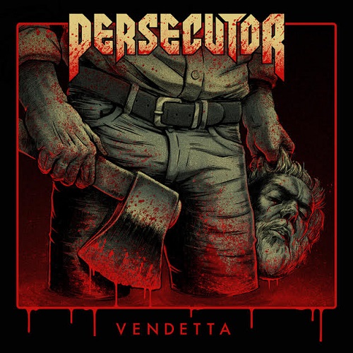 Persecutor - Vendetta