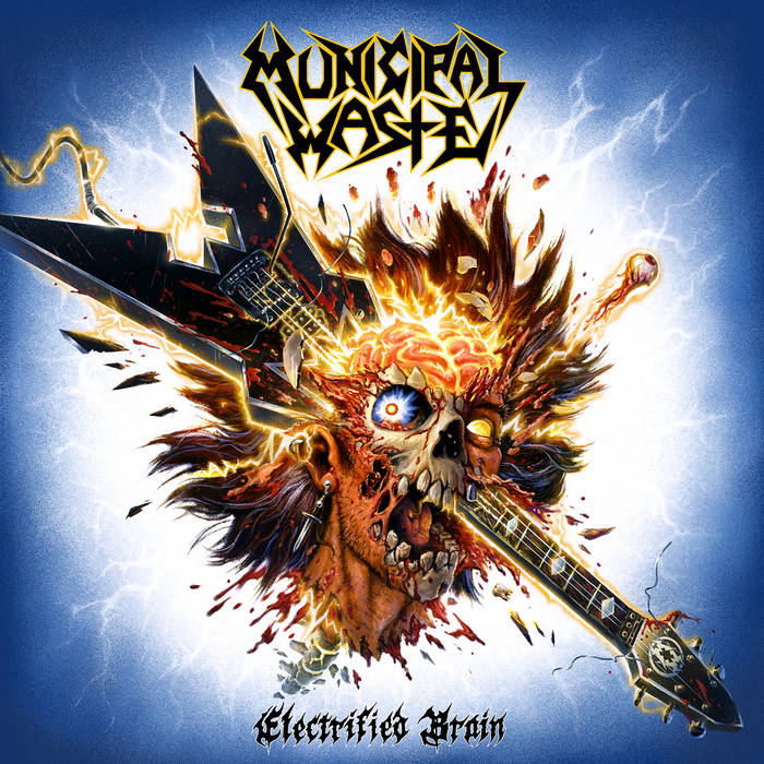 Municipal Waste – Electrified Brain