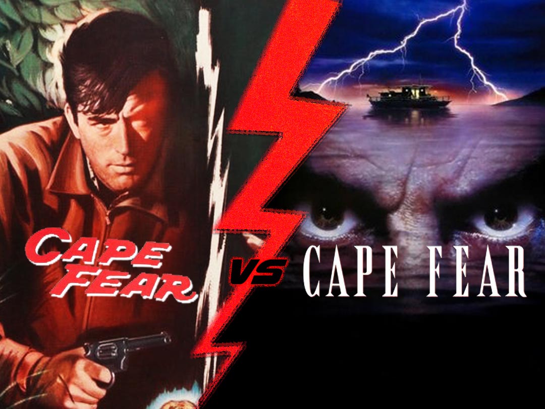 Original vs Remake: Cape Fear (1962) vs Cape Fear (1991)