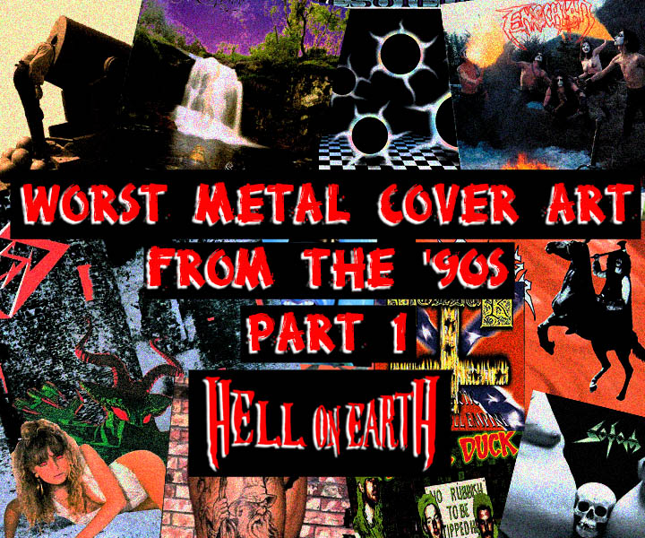 Ten of the Worst Metal Cover Arts of the ’90s – Part 1